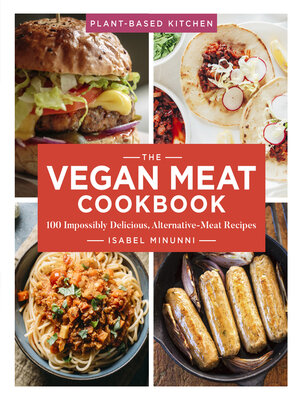 cover image of The Vegan Meat Cookbook